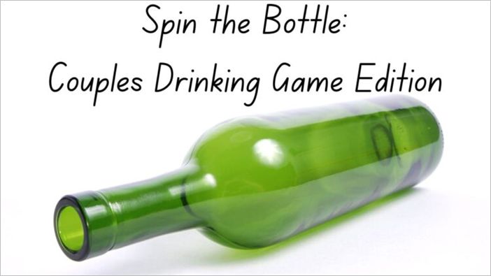 Spin the bottle couples drinking game edition - game rules
