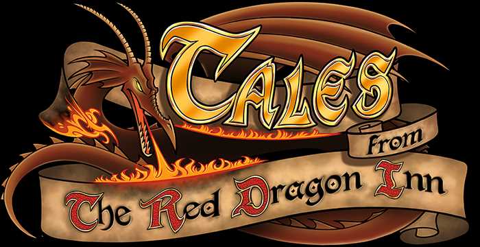 Tales from the Red Dragon Inn - An Adventure in Fantasy Entertainment